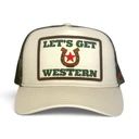 Let's Get Western Trucker Hat